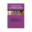 Tout Savoir Sur La Puericulture - Virginie Maillet-verite , Celine Launay , Jerome Savidan