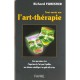 Tout Savoir Sur L'art-therapie - Richard Forestier