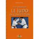 Tout Savoir Sur Le Judo De Competition - Stephane Weiss