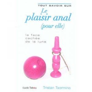 All about Anal Pleasure (for Her) - Tristan Taormino