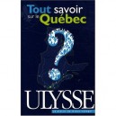 Tout Savoir Sur Le Quebec - Collectif