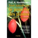 Tout Savoir Sur Les Plantes Medicinales - Kurt Hostettmann