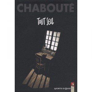 Tout Seul - Christophe Chaboute