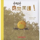 Tout Seul ! - Geraldine Collet , Coralie Saudo