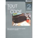 Tout Sur Le Code, Pour Concevoir Du Logiciel De Qualite Dans Tous Les Langaes - Steve Mcconnell