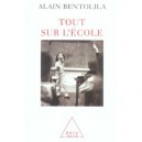 Tout Sur L'ecole - Alain Bentolila
