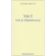Tout Sur Le Personnage - Collectif