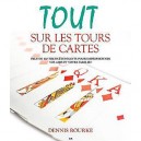 Tout Sur Les Tours De Cartes - Rourke Dennis