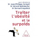 Traite L'obesite Et Le Surpoids - Gerard Apfeldorfer , Jean-philippe Zermati , Bernard Waysfeld