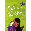 Tout Sur Rachel ! - Sarah Mlynowski