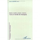 Tout Un Monde De Musiques , Reperer, Enqueter, Analyser, Conserver... - Denis Laborde