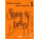 Tout Va Bien Niv.1 Exercices Methode De Francais Alliance Francaise - Helene Auge