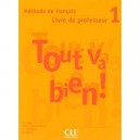 Tout Va Bien Niv 1 Professeur - Collectif