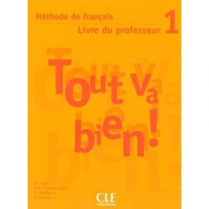 Tout Va Bien Niv 1 Professeur - Collectif
