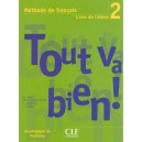 Tout Va Bien Niv 2 Eleve - Collectif