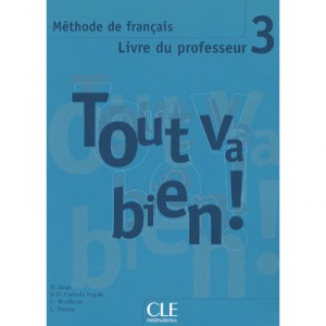 Tout Va Bien Niv 3 Prof - Collectif
