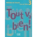 Tout Va Bien , Niveau 3 - Collectif