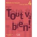 Tout Va Bien , Niveau 4 , Eleve - Collectif