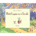 Petit Lapin Va A L'ecole - Harry Horse