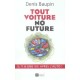 Tout Voiture, No Future , Il Y A Une Vie Apres L'auto - Denis Baupin