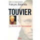 Touvier, Vichy , Et Le Crime Contre L'humanite. Le Dossier De L'accusation - Francois Bedarida