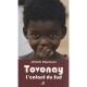Tovonay, L'enfant Du Sud - Michele Rakotoson
