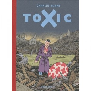 Toxic - Charles Burns