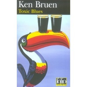 Toxic Blues - Ken Bruen