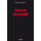 Toxic Island - Ernest Pepin