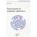 Toxicomanie Et Conduites Addictives - Dan Velea