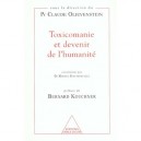 Toxicomanie Et Devenir De L'humanite - Olievens