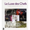 Le Luxe Des Chefs - Patrice Farameh