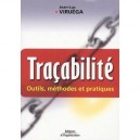 Tracabilite , Outils, Methodes Et Pratiques - Jean-luc Viruega