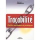 Tracabilite , Outils, Methodes Et Pratiques - Jean-luc Viruega