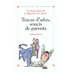 Teen worries, concern for Parents - Daniel Marcelli, Guillemette De La Borie