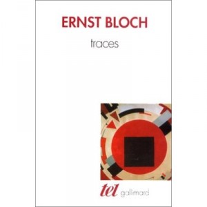 Traces - Ernst Bloch