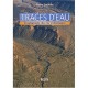 Traces D'eau , Un Geographe Chez Les Archeologues - Pierre Gentelle
