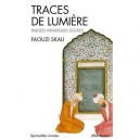Traces De Lumiere - Faouzi Skali