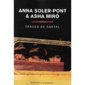Traces De Santal - Anna Soler-pont , Asha Miro