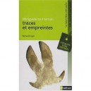 Traces Et Empreintes - Bernard Loyer