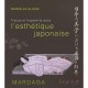 Traces Et Fragments Dans L'esthetique Japonaise - Murielle Hladik