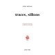 Traces, Sillons - Claire Malroux