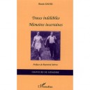 Traces Indelebiles , Memoires Incertaines - Renee David