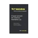 Traces, A Quoi Servent Les Sciences Humaines T.2 , Sciences Sociales Et Monde De L'entreprise, A Quoi Sert La Geographie ? - Ar