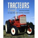 Tracteurs D'europe , La Saga Des Plus Grandes Marques - Peter Henshaw , Andrew Morland