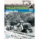 Tracteurs Oublies De Nos Campagnes 1919-1924 T.2 - Bernard Gibert , Marc Solvet
