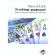 Trading Gagnant , Mettez Toutes Les Chances De Votre Cote - Marcel Link