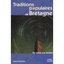 Traditions Populaires De Bretagne Du Soleil Aux Etoiles - Daniel Giraudon