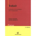 Traducir , Initiation A La Pratique De La Traduction - Virginie Rajaud , Mireille Brunetti