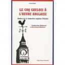 Le Coq Gaulois A L'heure Anglaise , Analyse De La Traduction Anglaise D'asterix - Catherine Delesse , Bertrand Richet